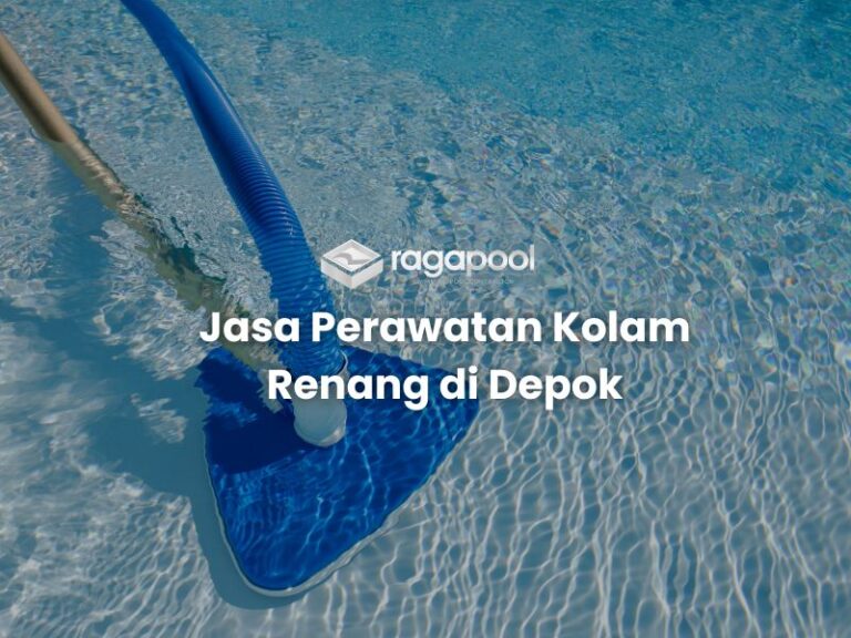 jasa perawatan kolam renang di depok