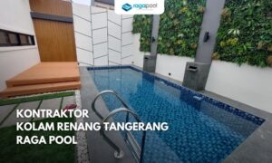 Kontraktor Kolam Renang Tangerang