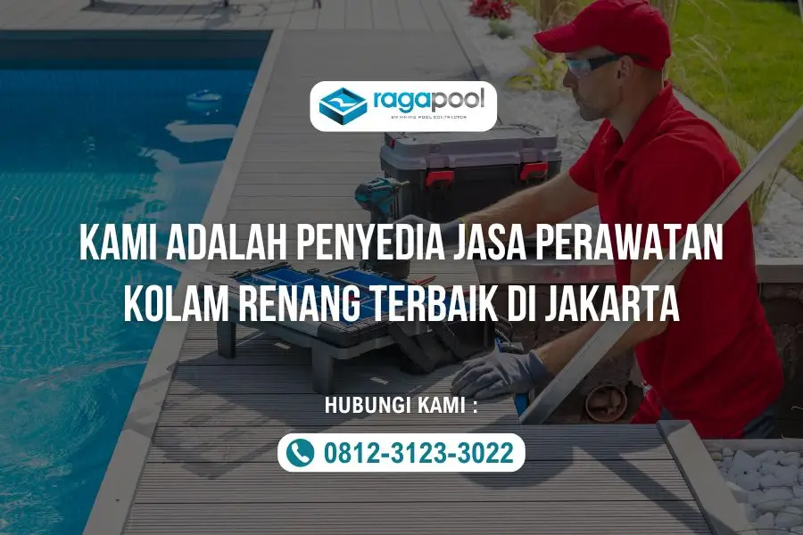 jasa perawatan kolam renang jakarta timur