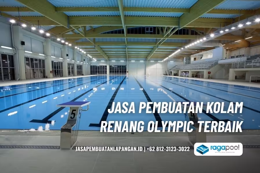 Jasa Pembuatan Kolam Renang Olympic