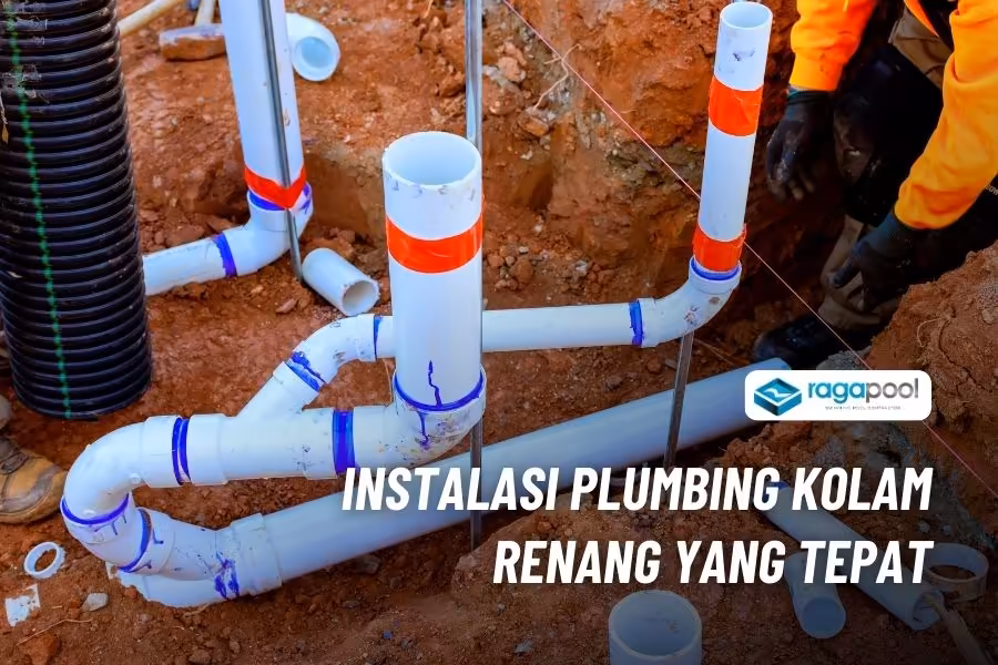 Jasa Instalasi Kolam Renang dengan Layanan Terlengkap 1 jasa instalasi pipa kolam renang