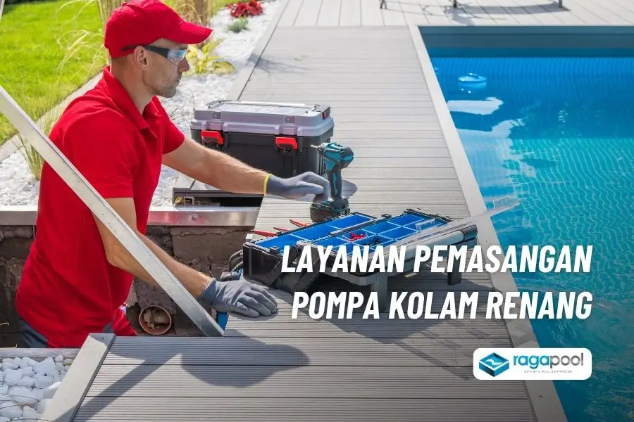 jasa pemasangan pompa kolam renang