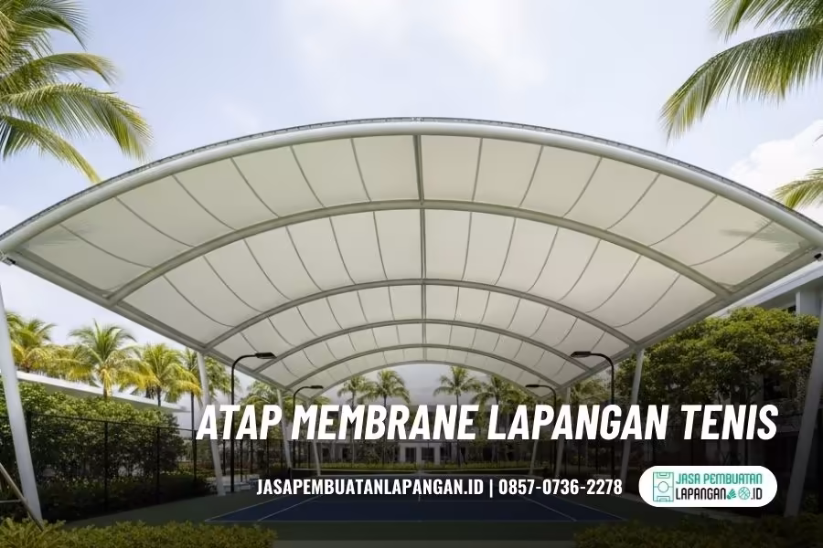 atap membrane lapangan tenis