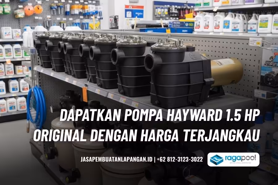 harga pompa hayward 1.5 hp