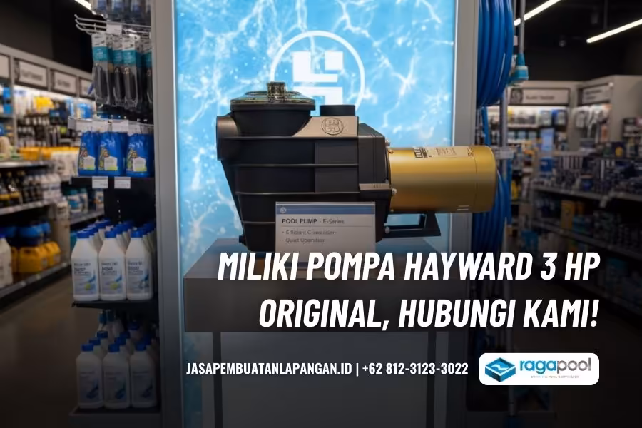 Pompa Hayward 3 HP Harga Bersahabat Original & Bergaransi 5 pompa hayward 3 hp