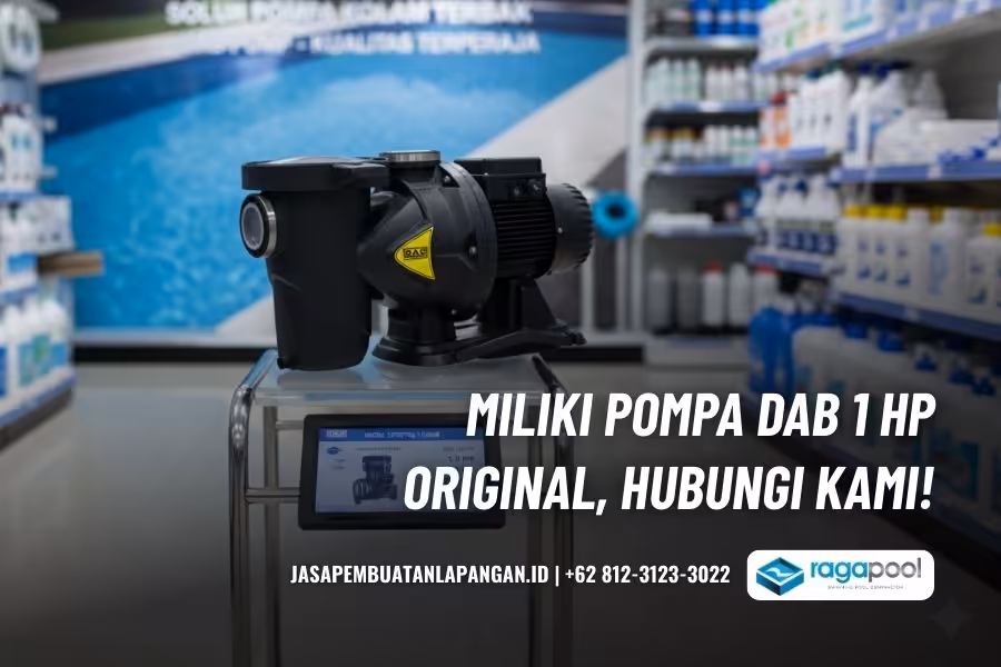Pompa DAB 1 HP Original – Pilihan Terbaik untuk Kolam Renang 5 pompa kolam renang dab 1 hp