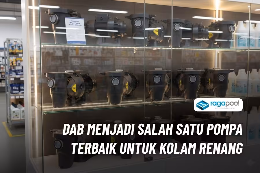 Pompa DAB 2 HP Original untuk Kolam Renang Harga Terjangkau 1 pompa kolam renang dab 2 hp