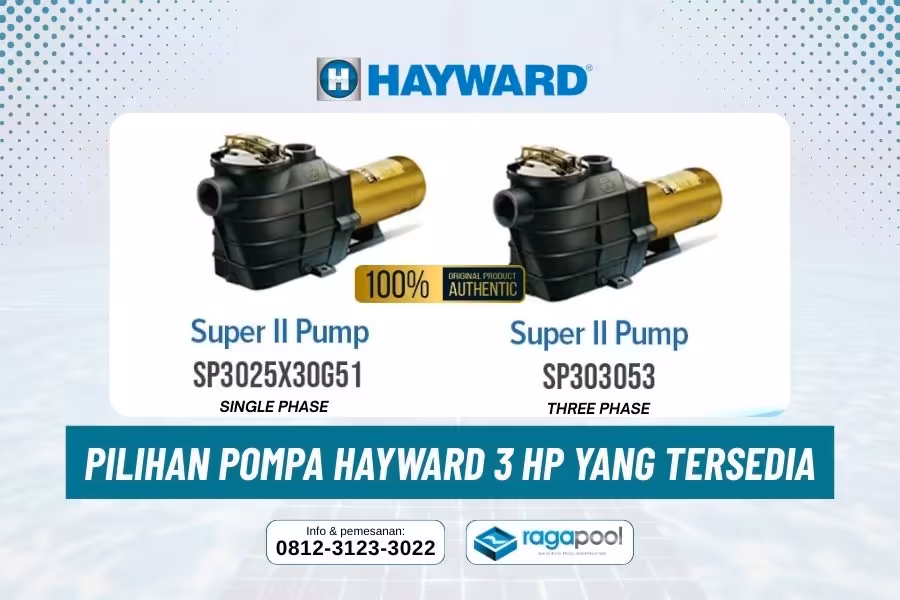 Pompa Hayward 3 HP Harga Bersahabat Original & Bergaransi 2 pompa kolam renang hayward 3 hp