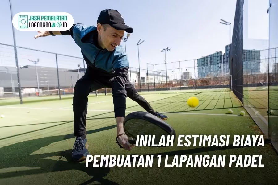 biaya bangun lapangan padel