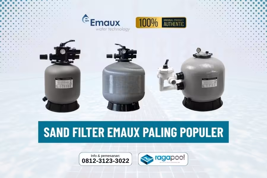 Sand Filter Emaux Original & Bergaransi - Cocok untuk Kolam Renang 2 filter emaux