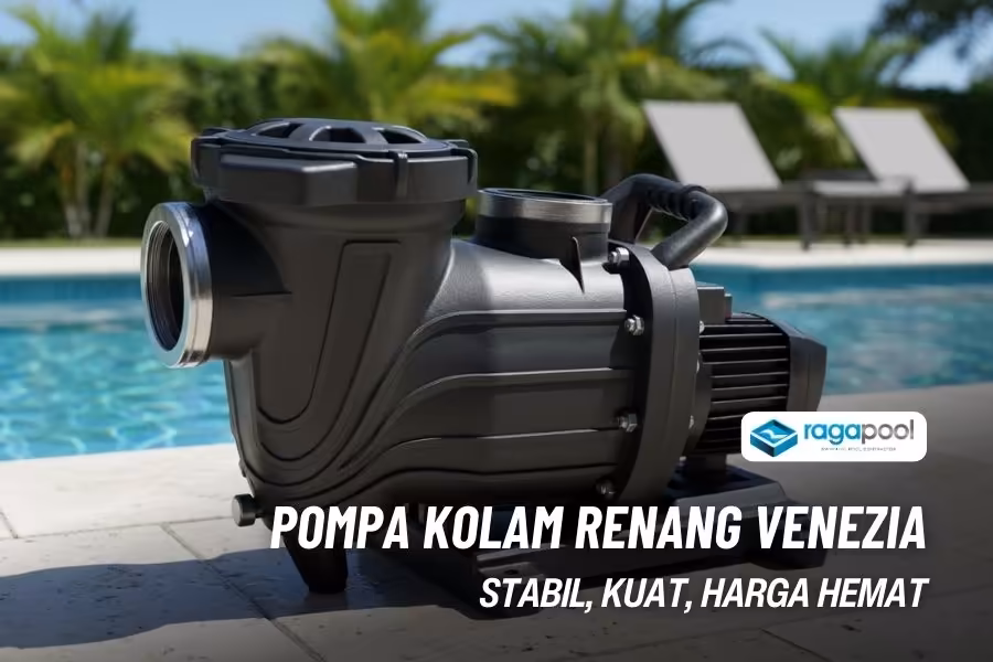 ketahui tentang pompa venezia