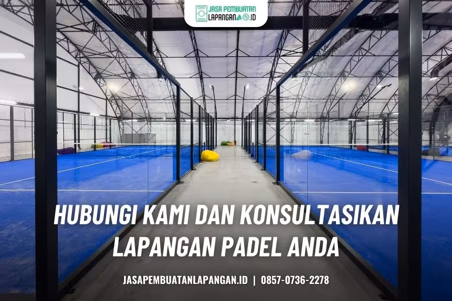 Kontraktor Lapangan Padel Profesional Terbaik
