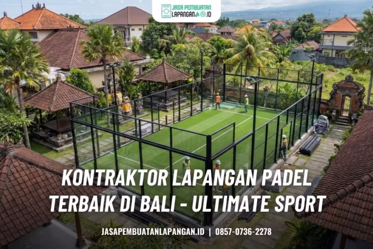 kontraktor lapangan padel bali