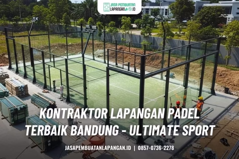 kontraktor lapangan padel bandung