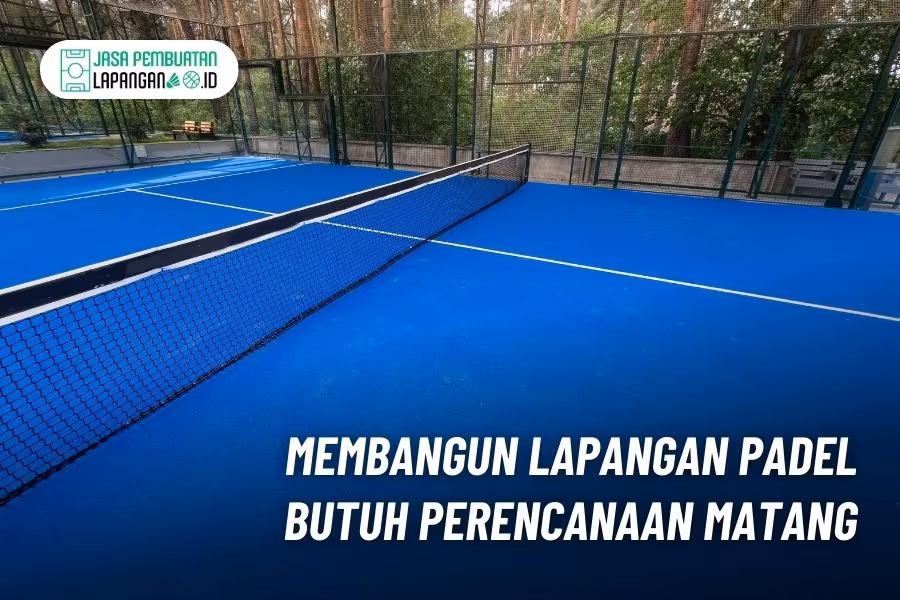 spesialis lapangan padel jakarta