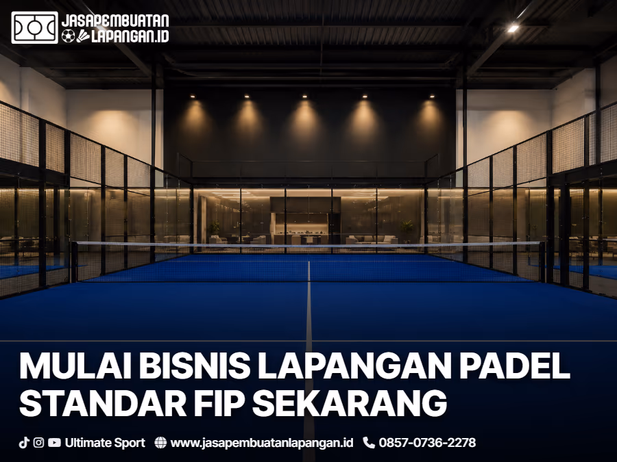 mulai bisnis lapangan padel anda